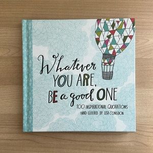 “Whatever You Are, Be a Good One” inspirational book